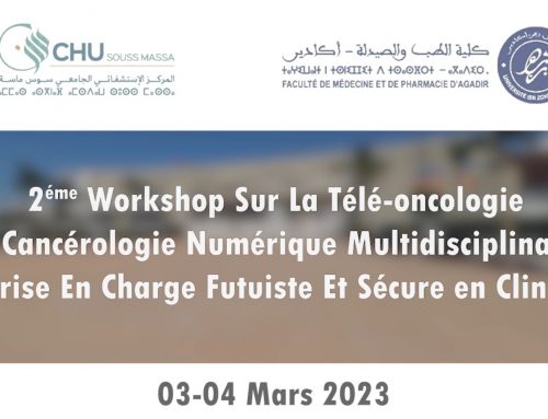 2ème Workshop sur la Télé-Oncologie « La Cancérologie Numérique Multidisciplinaire » Une prise en charge Futuriste et Sécure en Clinique